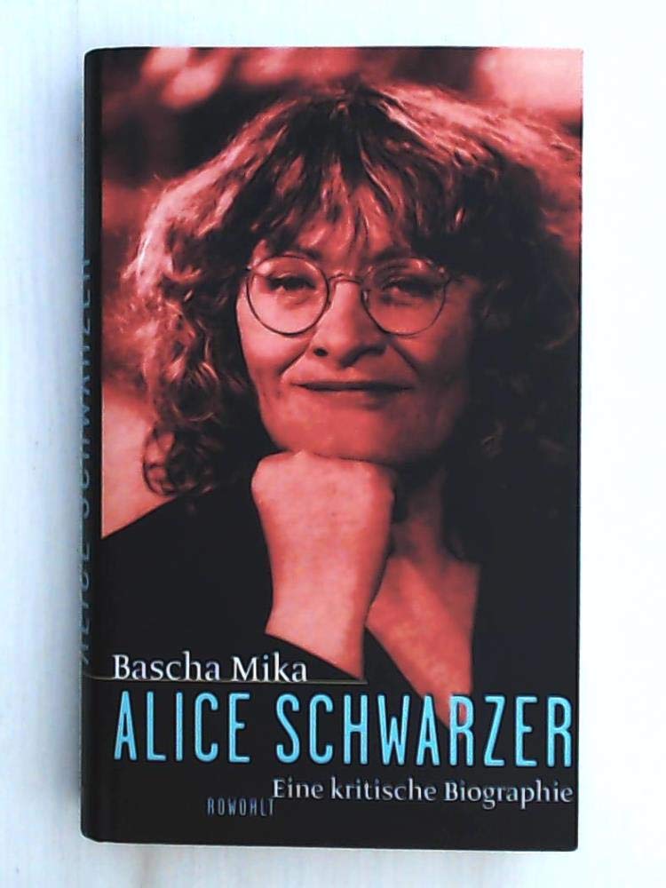 Product Image: Alice Schwarzer: Eine kritische Biographie