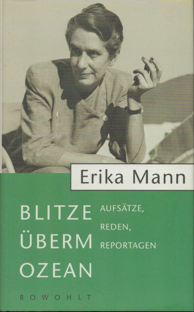 Blitze überm Ozean: Aufsätze, Reden, Reportagen Essays & Short Stories