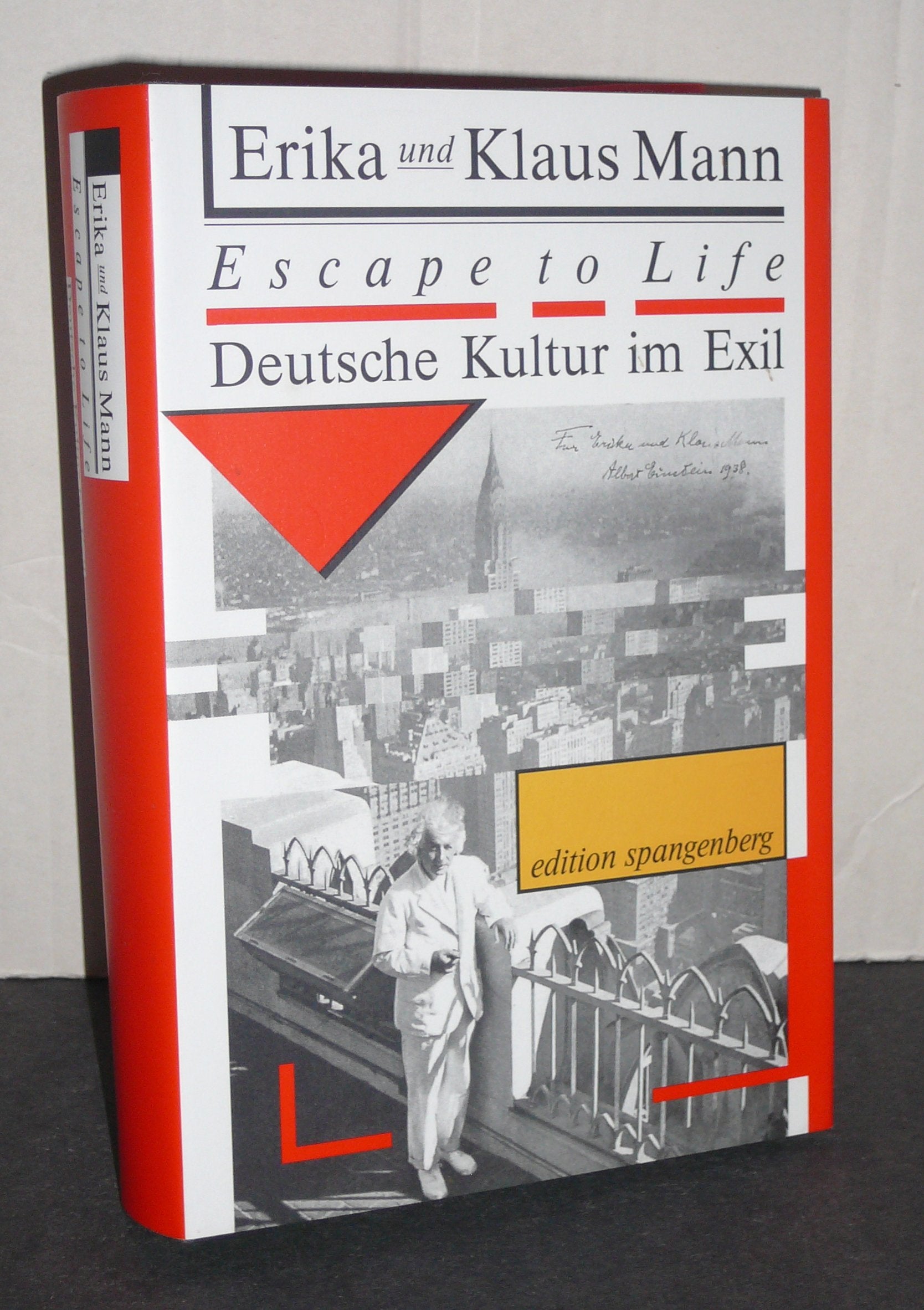 Escape to Life: Deutsche Kultur im Exil Classics