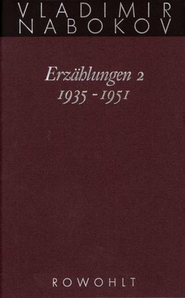 Erzählungen 1935 - 1951 (Nabokov: Gesammelte Werke) Essays & Short Stories