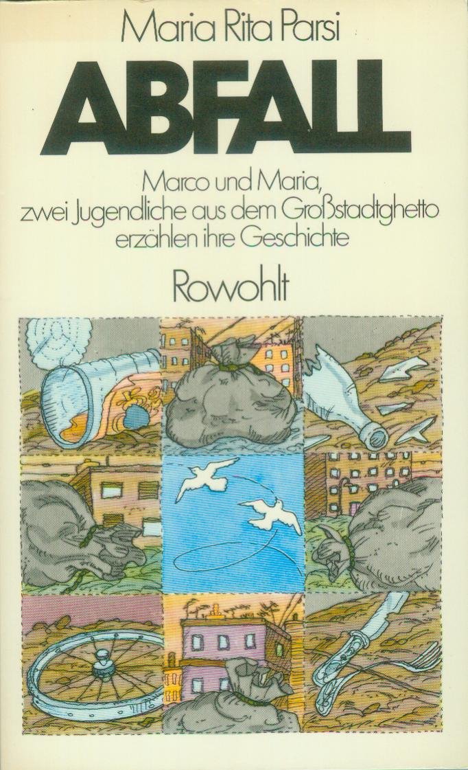 Abfall: Marco und Maria, zwei Jugendliche aus dem Großstadtghetto, erzählen ihre Geschichte Crime & Thrillers