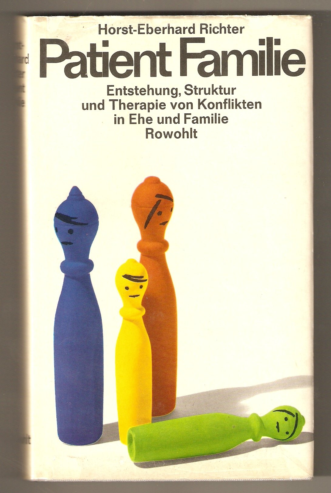 Patient Familie - Entstehung, Struktur und Therapie von Konflikten in Ehe und Familie Medicine