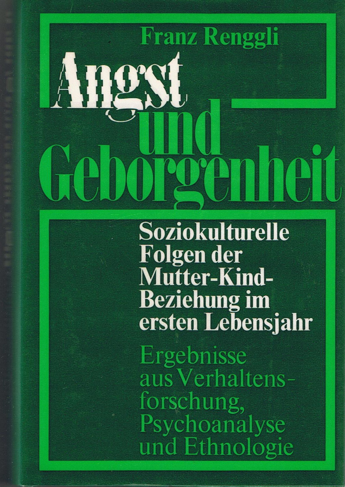 Angst und Geborgenheit Social Sciences