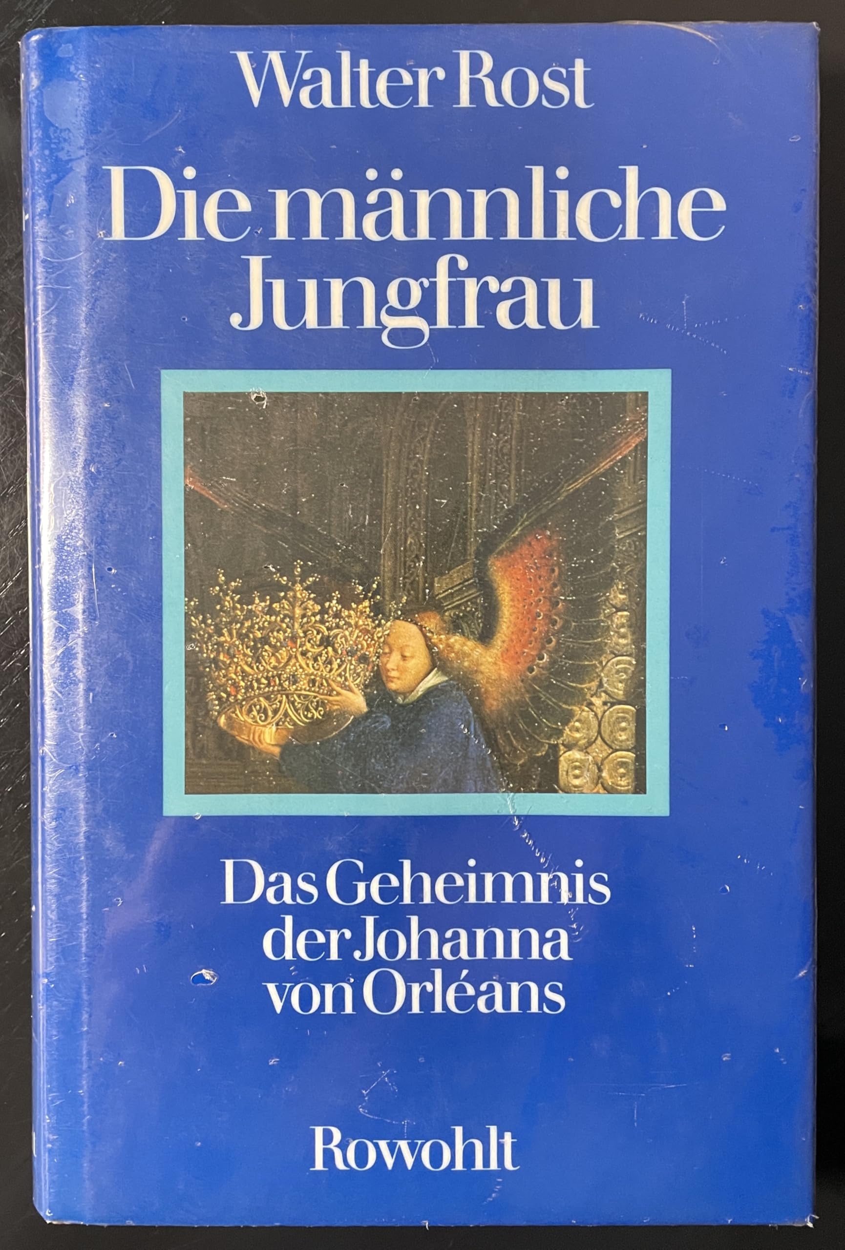 Die männliche Jungfrau. Das Geheimnis der Johanna von Orleans Politics & History