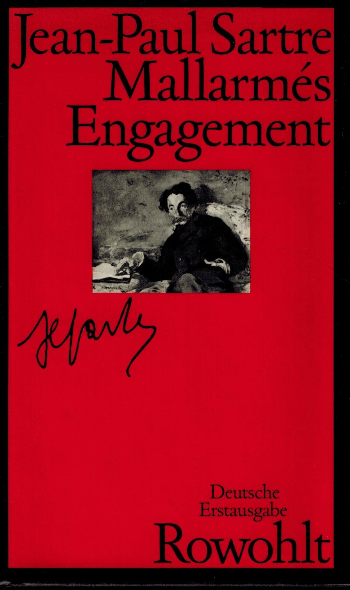 Mallarmés Engagement: 1842 - 1898 Essays & Short Stories