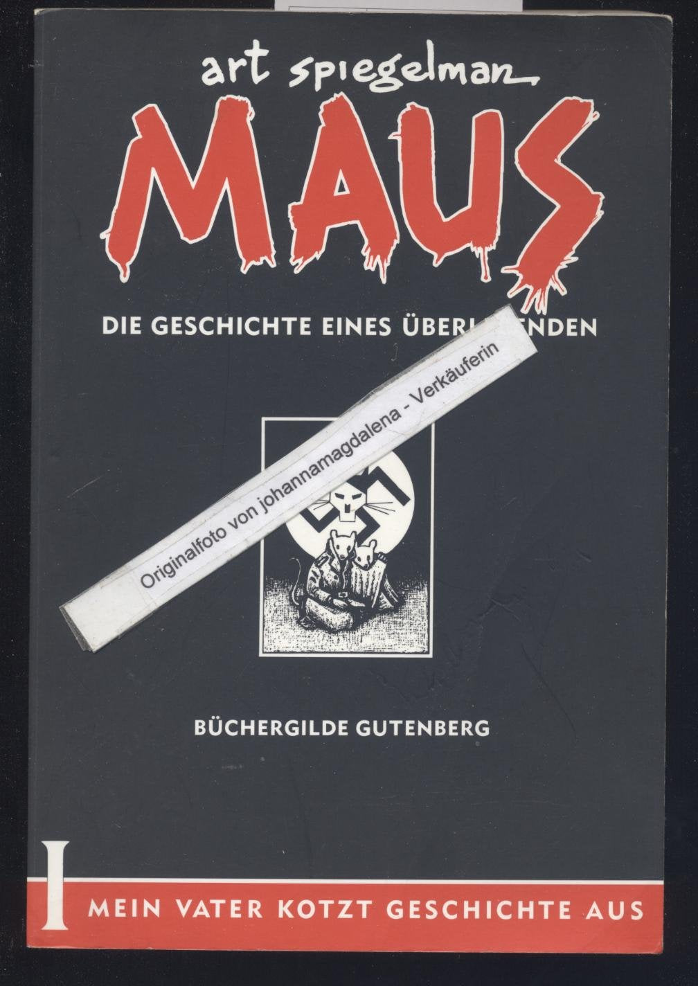 Maus, Bd.1, Mein Vater kotzt Geschichte aus Politics & Society