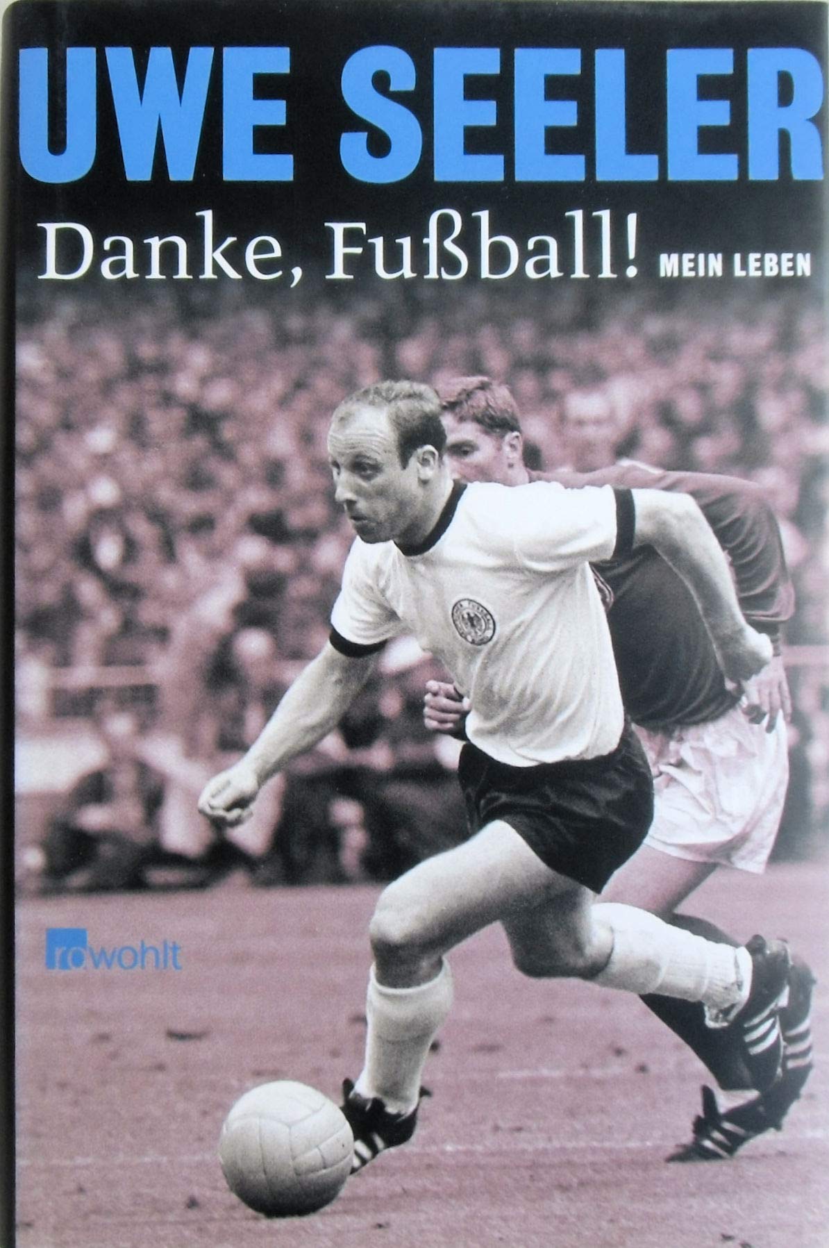 Danke, Fußball!: Mein Leben Sports
