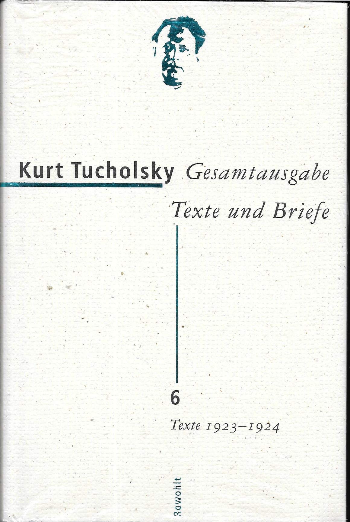 Gesamtausgabe Texte und Briefe 6 Classics