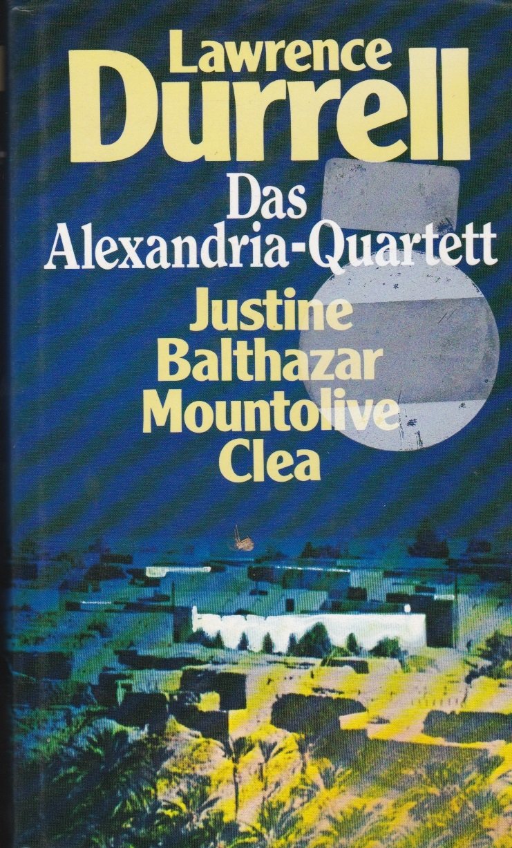 Das Alexandria-Quartett: Justine, Balthazar, Mountolive, Clea Books