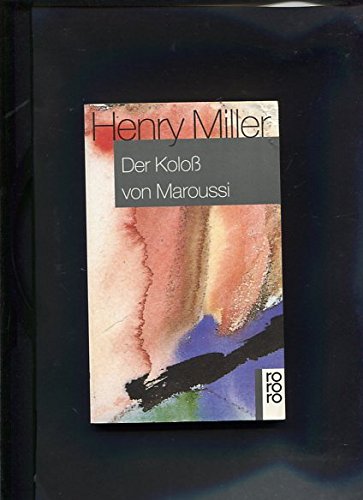 Der Koloß von Maroussi: Eine Reise nach Griechenland Contemporary literature