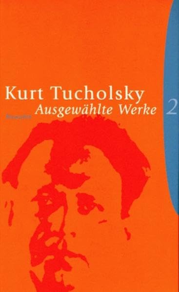 Ausgewählte Werke, 2 Bde. (Format 21 cm), Bd.2 (Tucholsky: Ausgewählte Werke, Band 2) Books