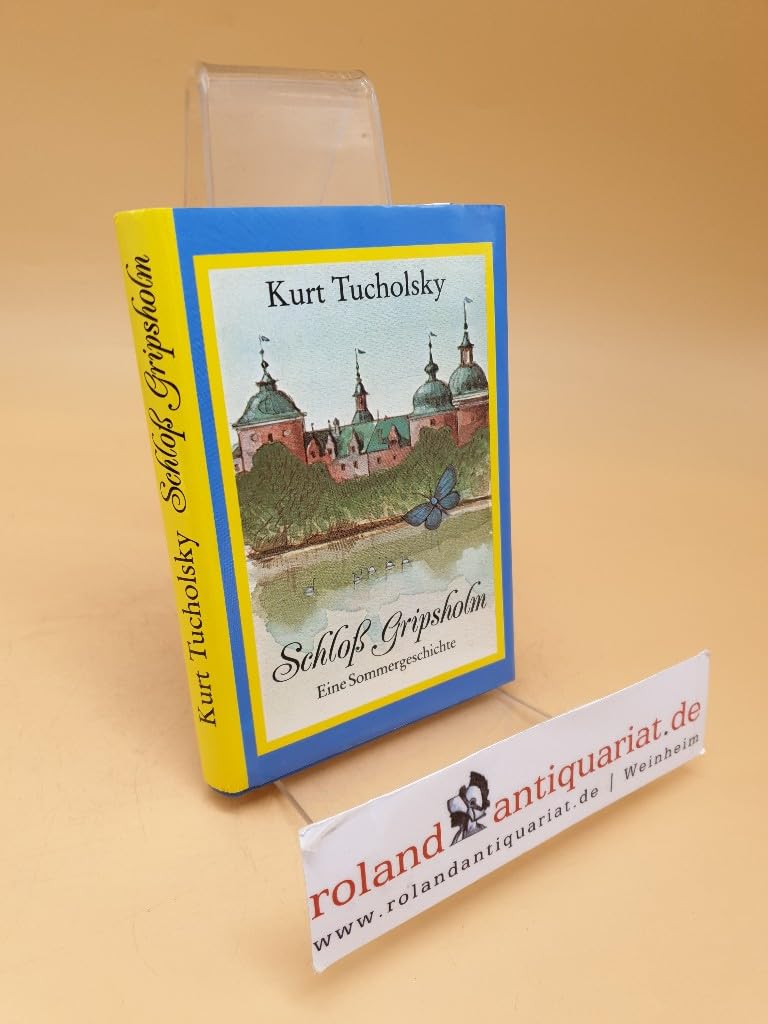 Schloß Gripsholm: Eine Sommergeschichte Classics