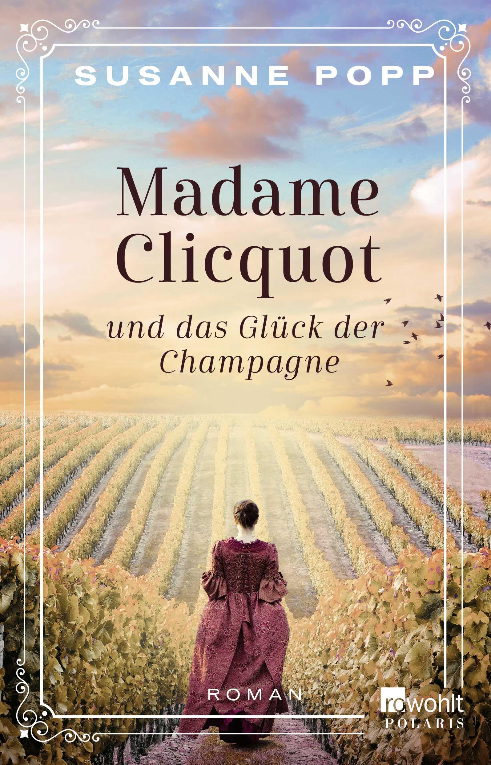 Madame Clicquot und das Glück der Champagne Contemporary literature