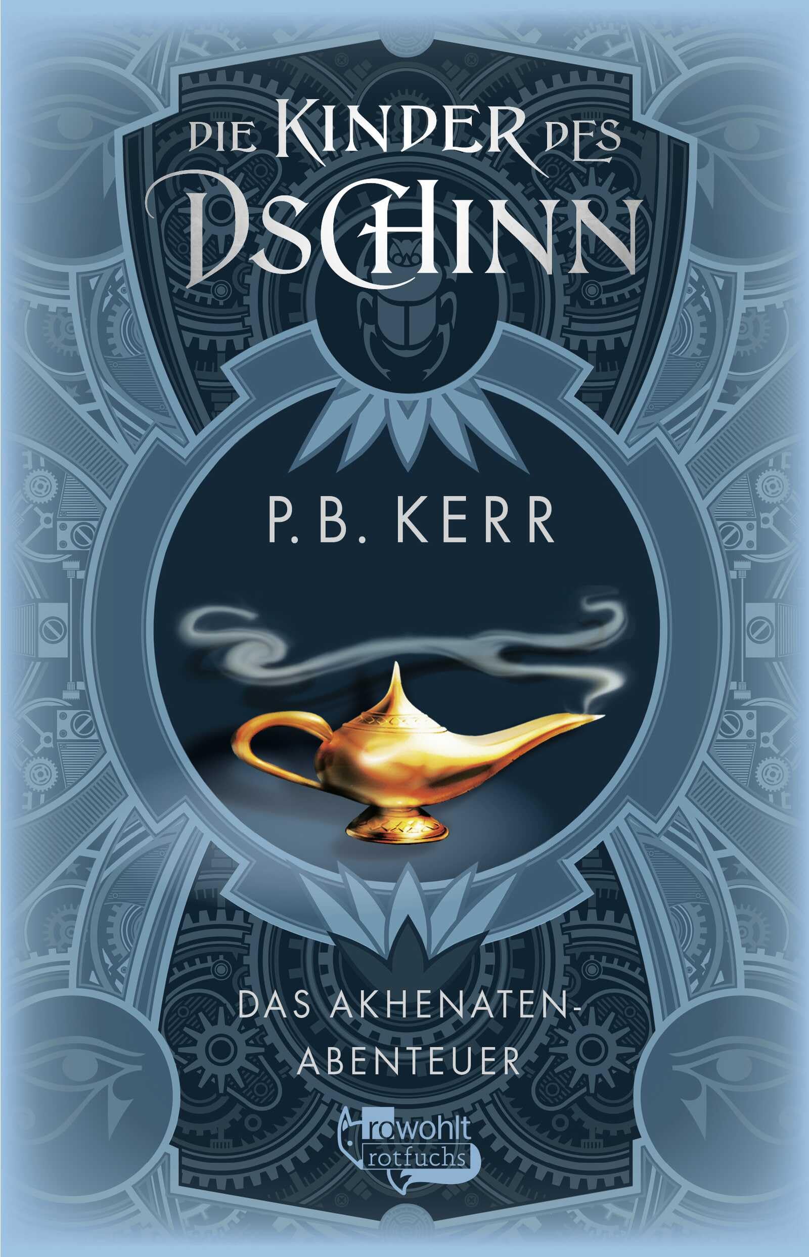 Die Kinder des Dschinn: Das Akhenaten-Abenteuer Novels & Short Stories