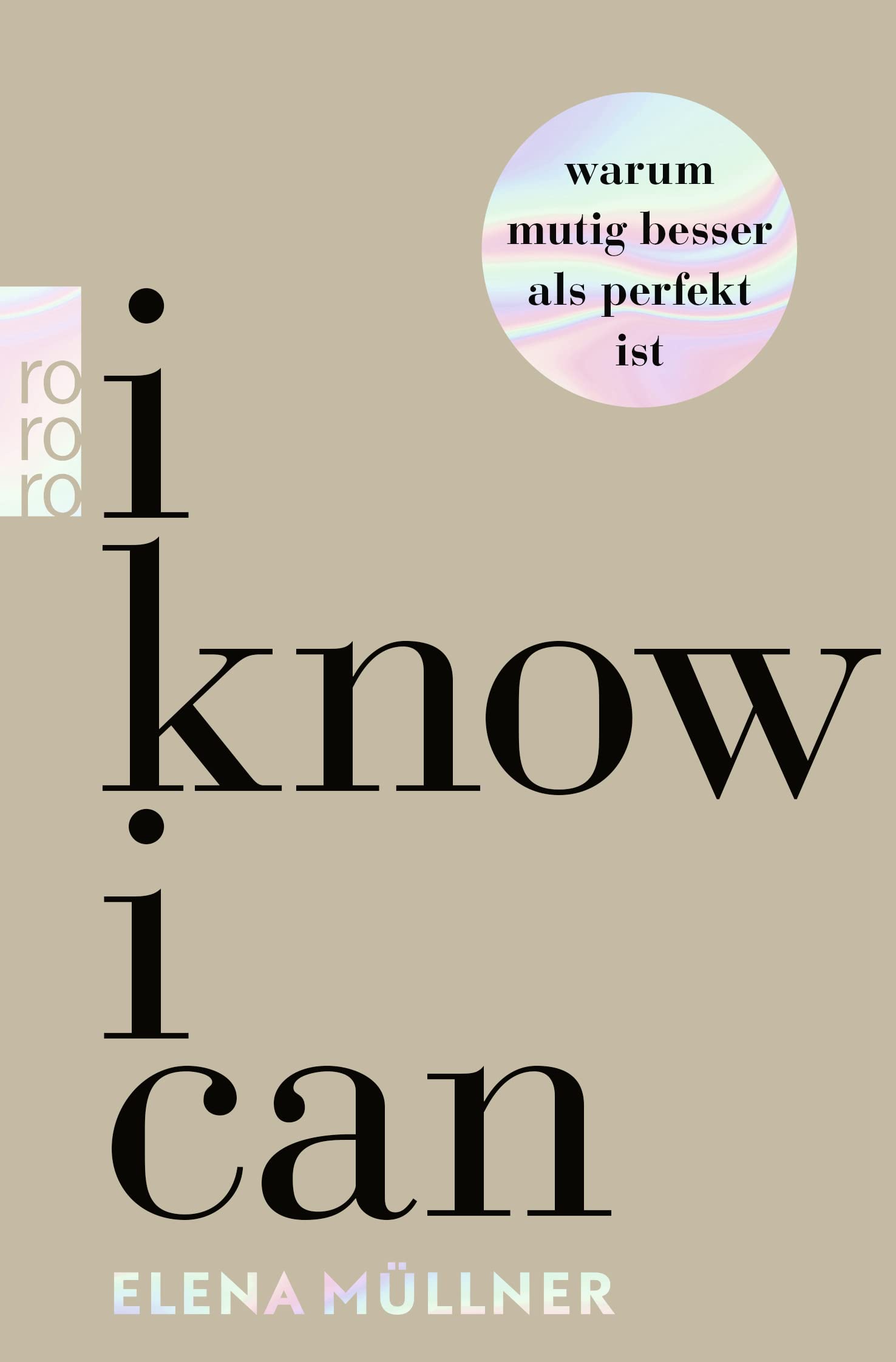 I Know I Can - Warum mutig besser als perfekt ist Medicine