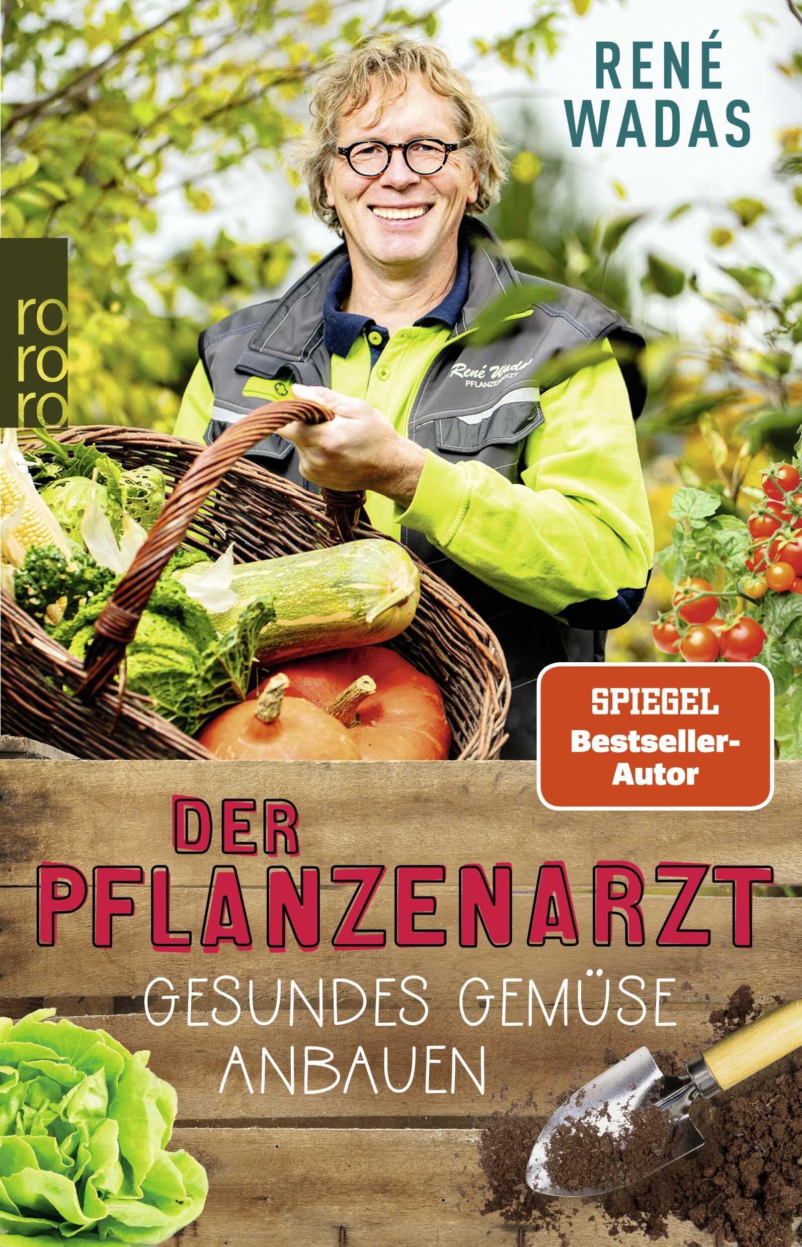 Der Pflanzenarzt: Gesundes Gemüse anbauen Garden & Plants