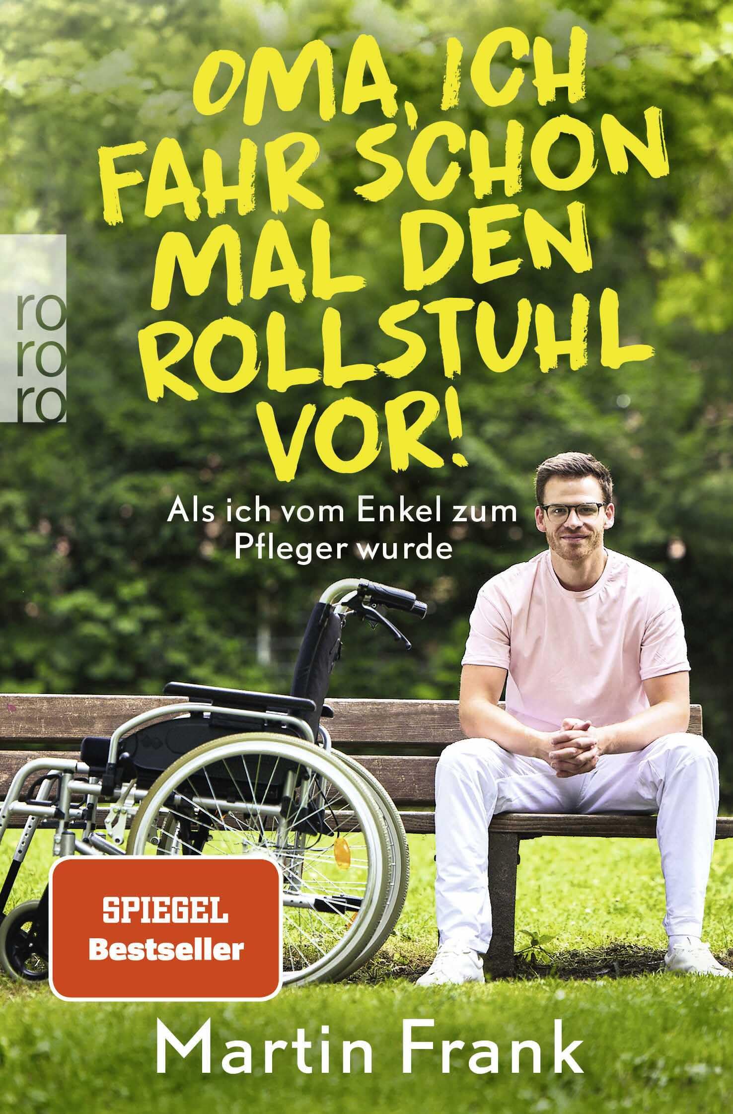 Oma, ich fahr schon mal den Rollstuhl vor! Medicine