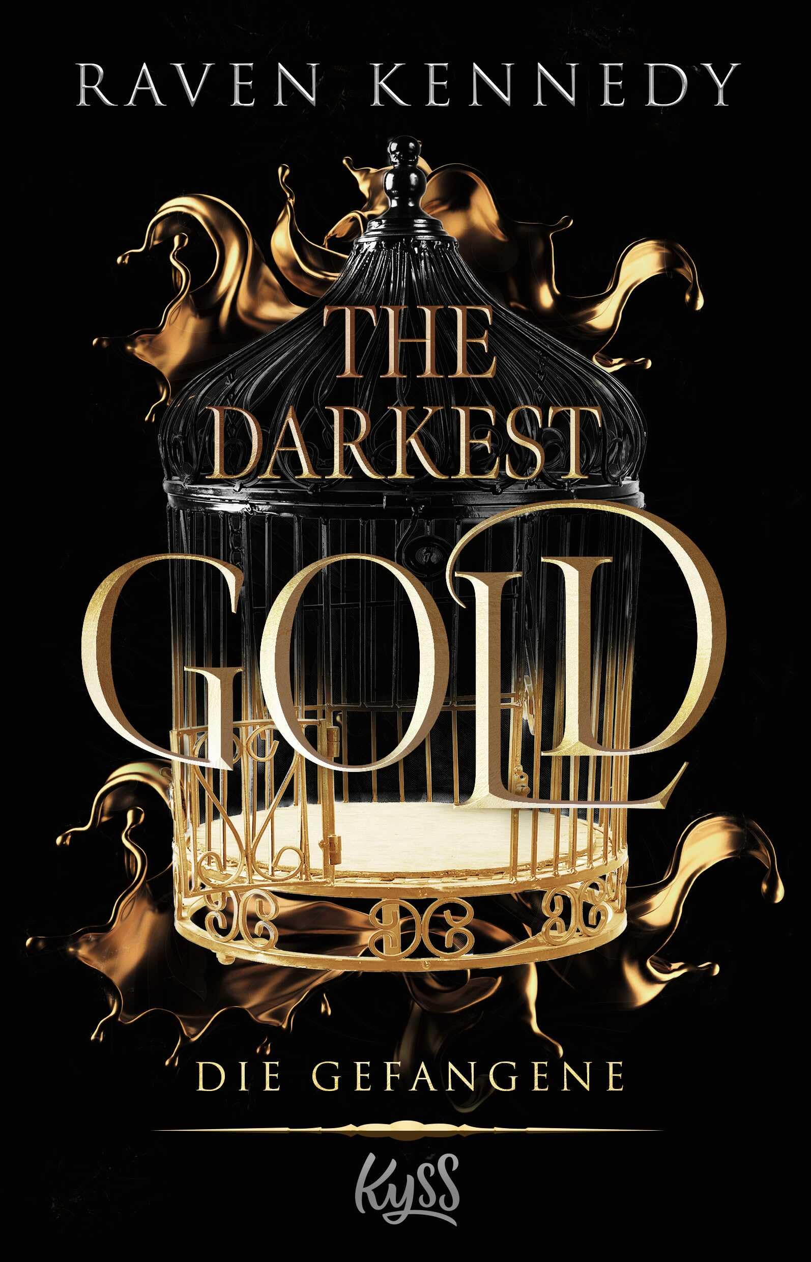 The Darkest Gold - Die Gefangene Contemporary literature