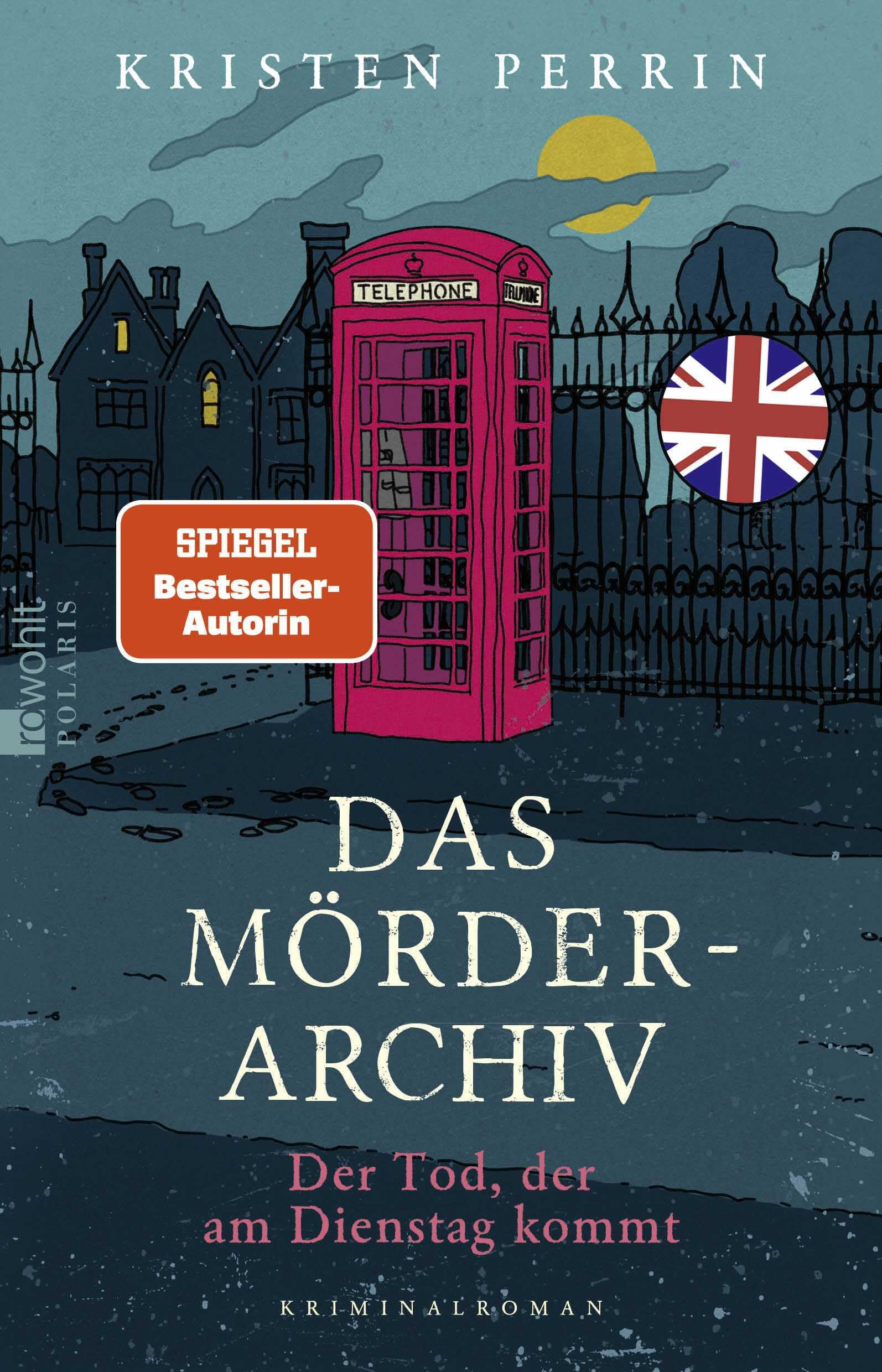 Das Mörderarchiv: Der Tod, der am Dienstag kommt Contemporary literature