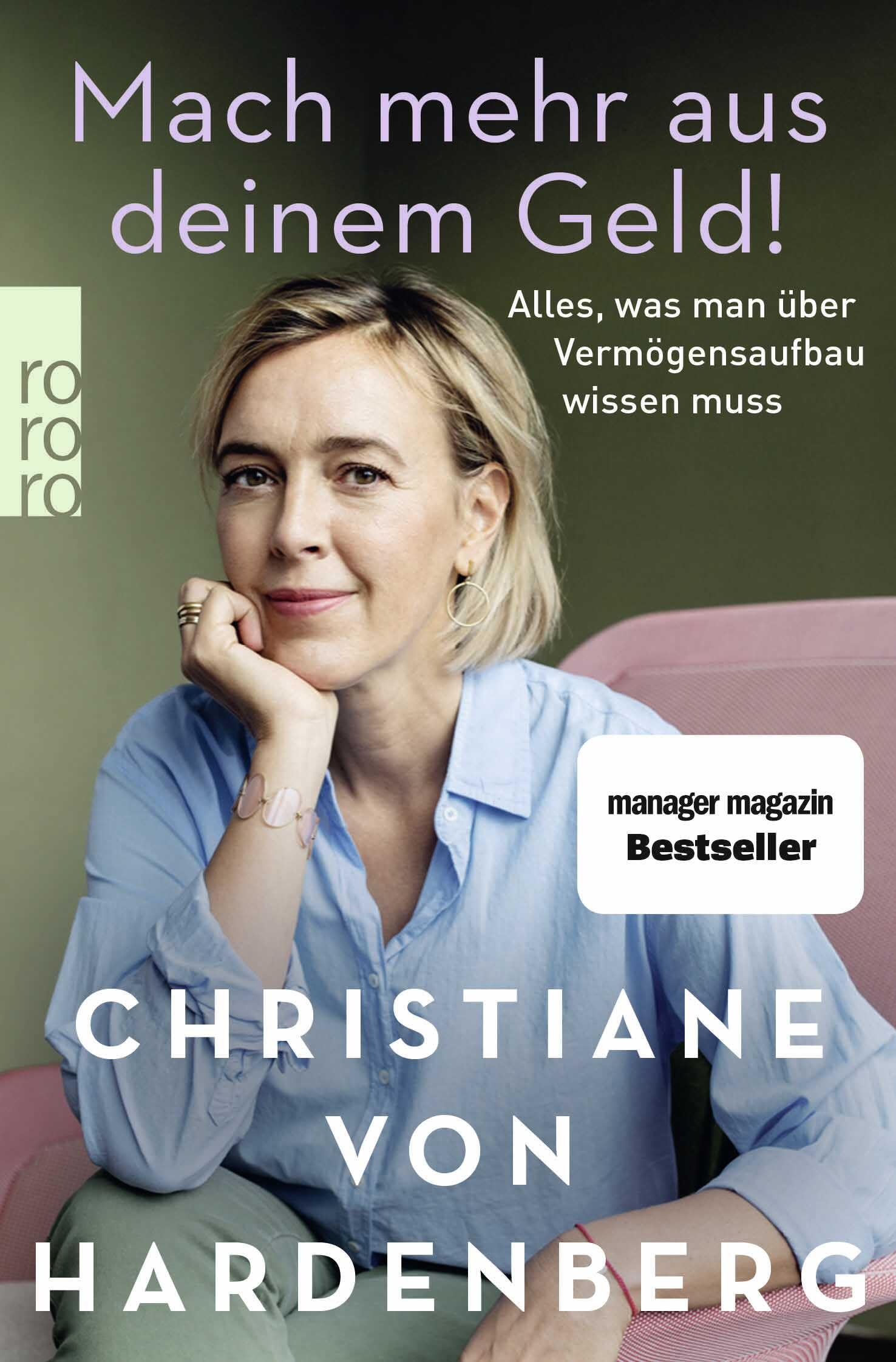 Mach mehr aus deinem Geld!: Alles, was man über Vermögensaufbau wissen muss Social Sciences