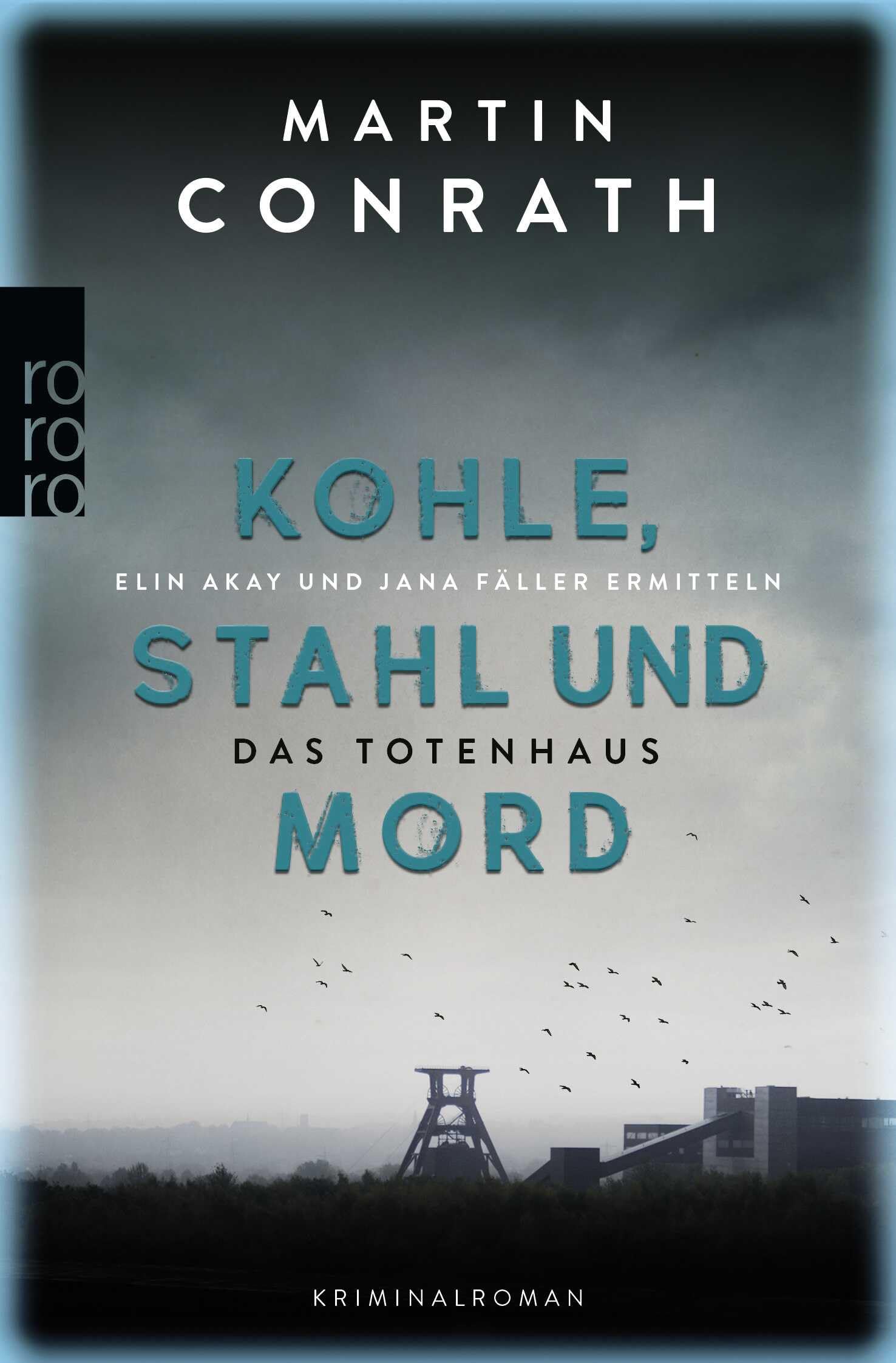 Kohle, Stahl und Mord: Das Totenhaus Contemporary literature