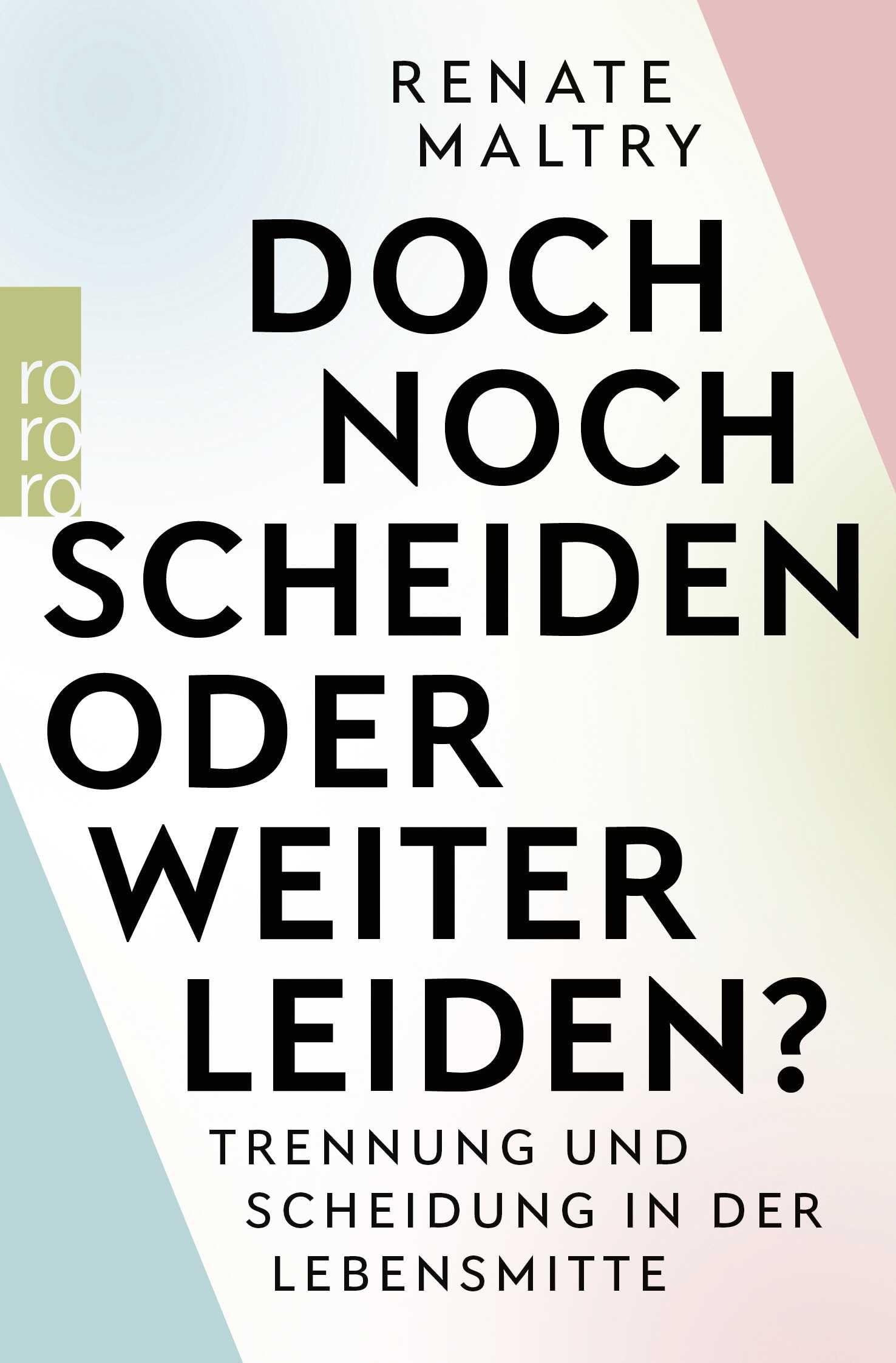 Doch noch scheiden oder weiter leiden? Law