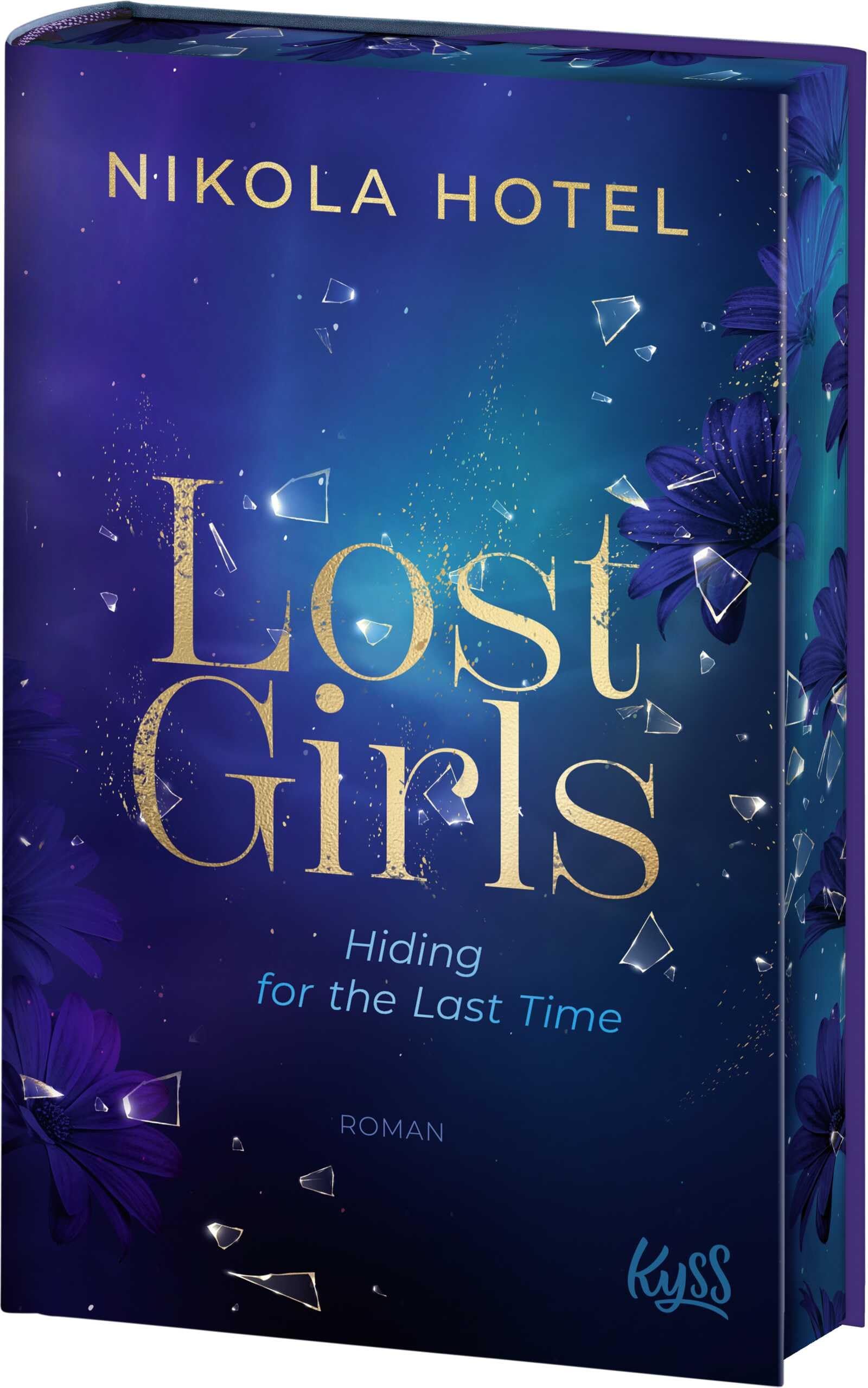 Lost Girls - Hiding for the Last Time: Mit limitiertem Farbschnitt in der ersten Auflage (Lost-Girls-Dilogie, Band 2) Contemporary literature Books