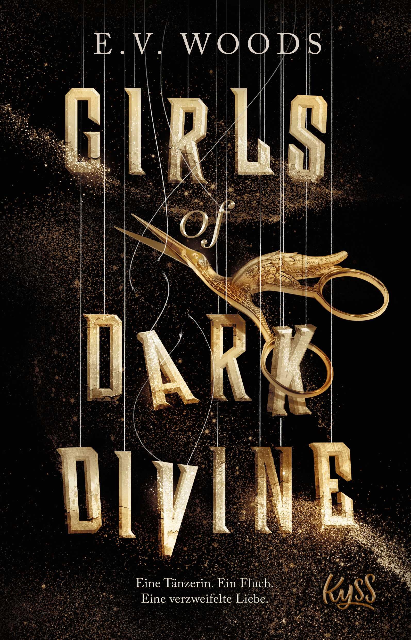 Girls of Dark Divine - Eine Tänzerin. Ein Fluch. Eine verzweifelte Liebe. Contemporary literature
