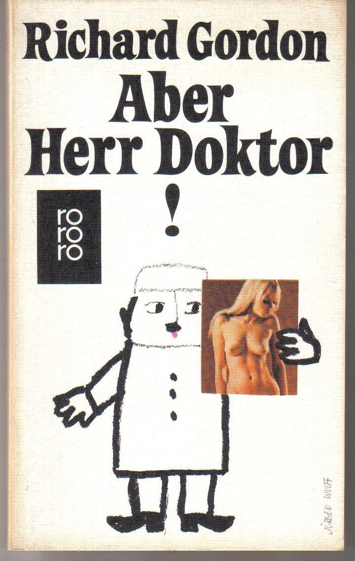 Aber Herr Doktor!: Ein tolldreister Roman (Dr. Gordon, Band 1) Hobbies & Crafts
