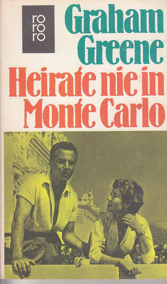 Heirate nie in Monte Carlo (rororo: Rowohlts Rotations Romane) Classics