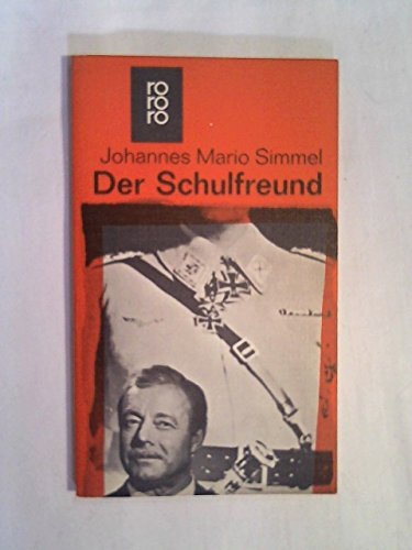 Der Schulfreund;Ein Schauspiel In ZwöLf Bildern book