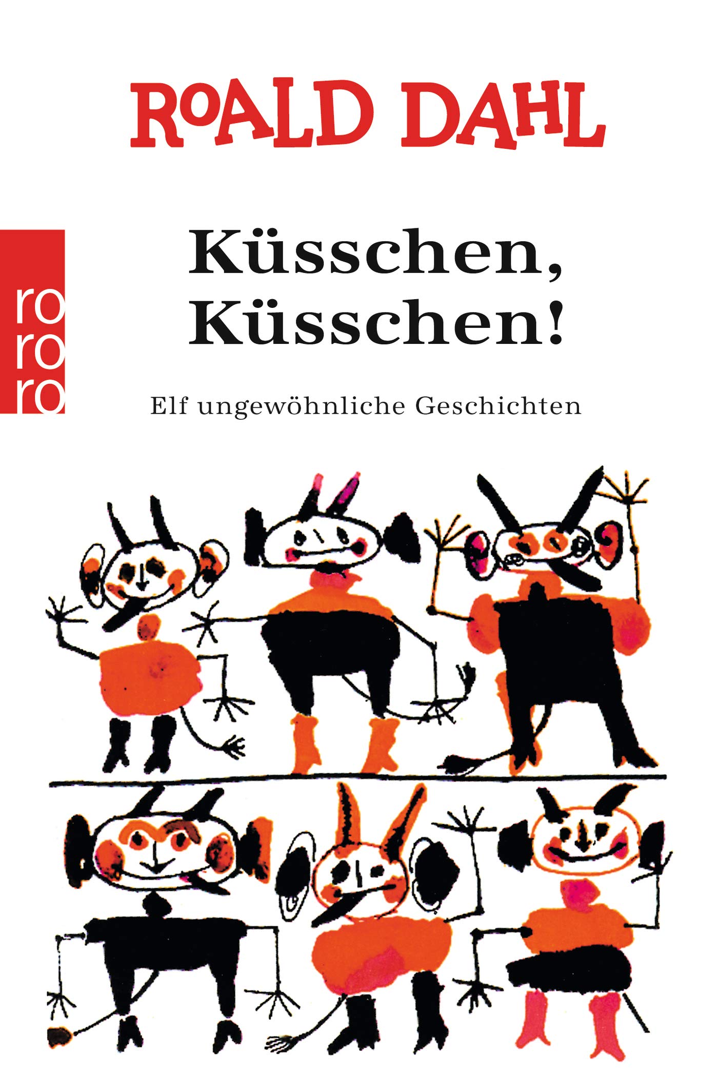Küsschen, Küsschen! Essays & Short Stories
