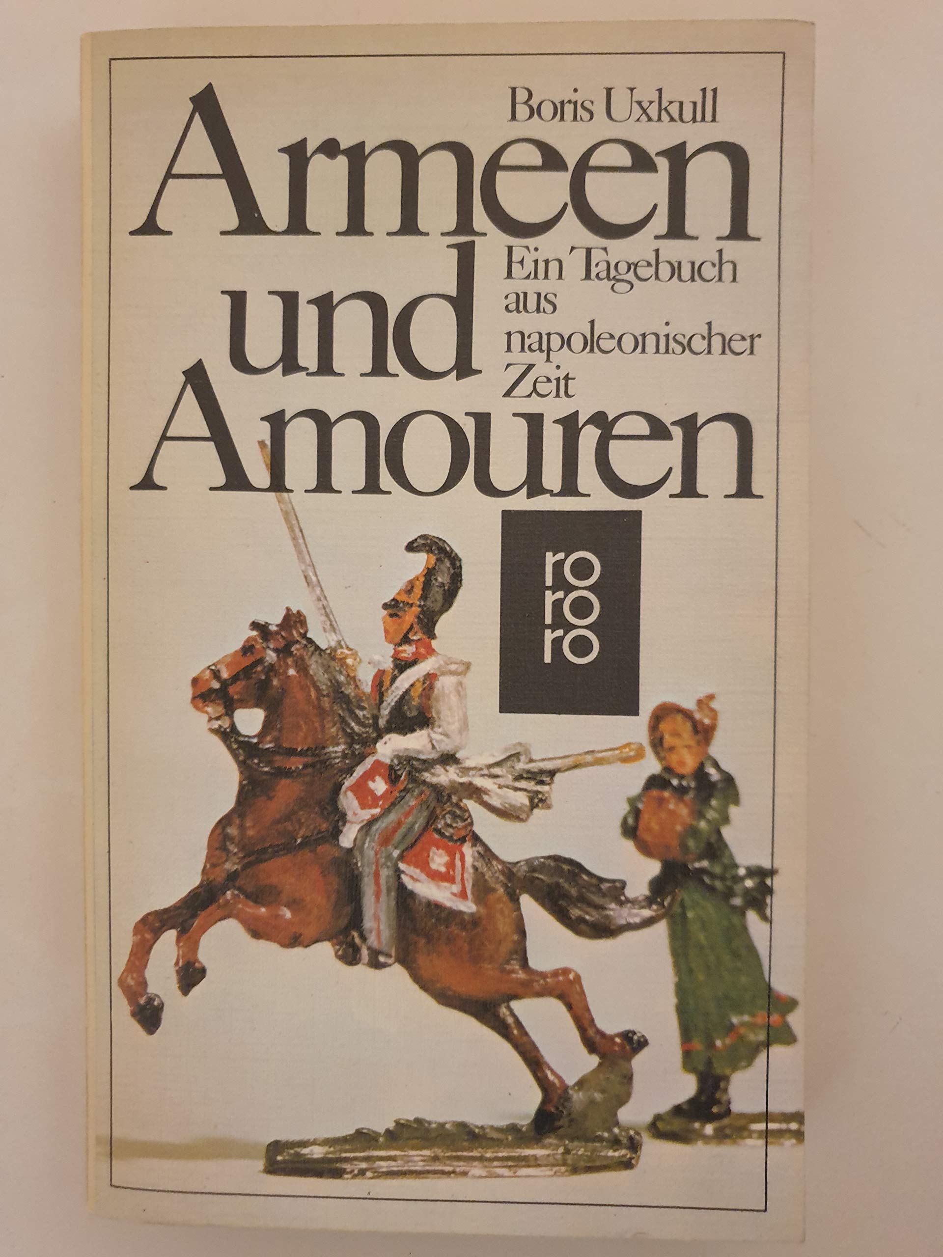 Armeen und Amouren. Politics & History