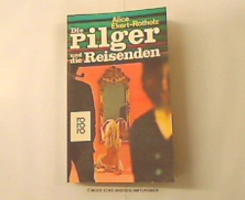 Die Pilger und die Reisenden. Roman aus Sydney Books
