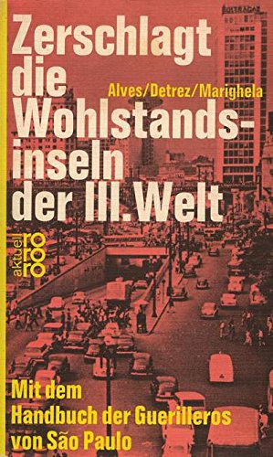 Zerschlagt die Wohlstandsinseln in der III. Welt, book