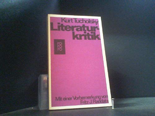 Kurt Tucholsky: Literaturkritik Contemporary literature