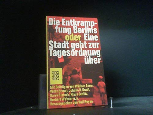 Die Entkrampfung Berlins oder Eine Stadt geht zur Tagesordnung über. Books