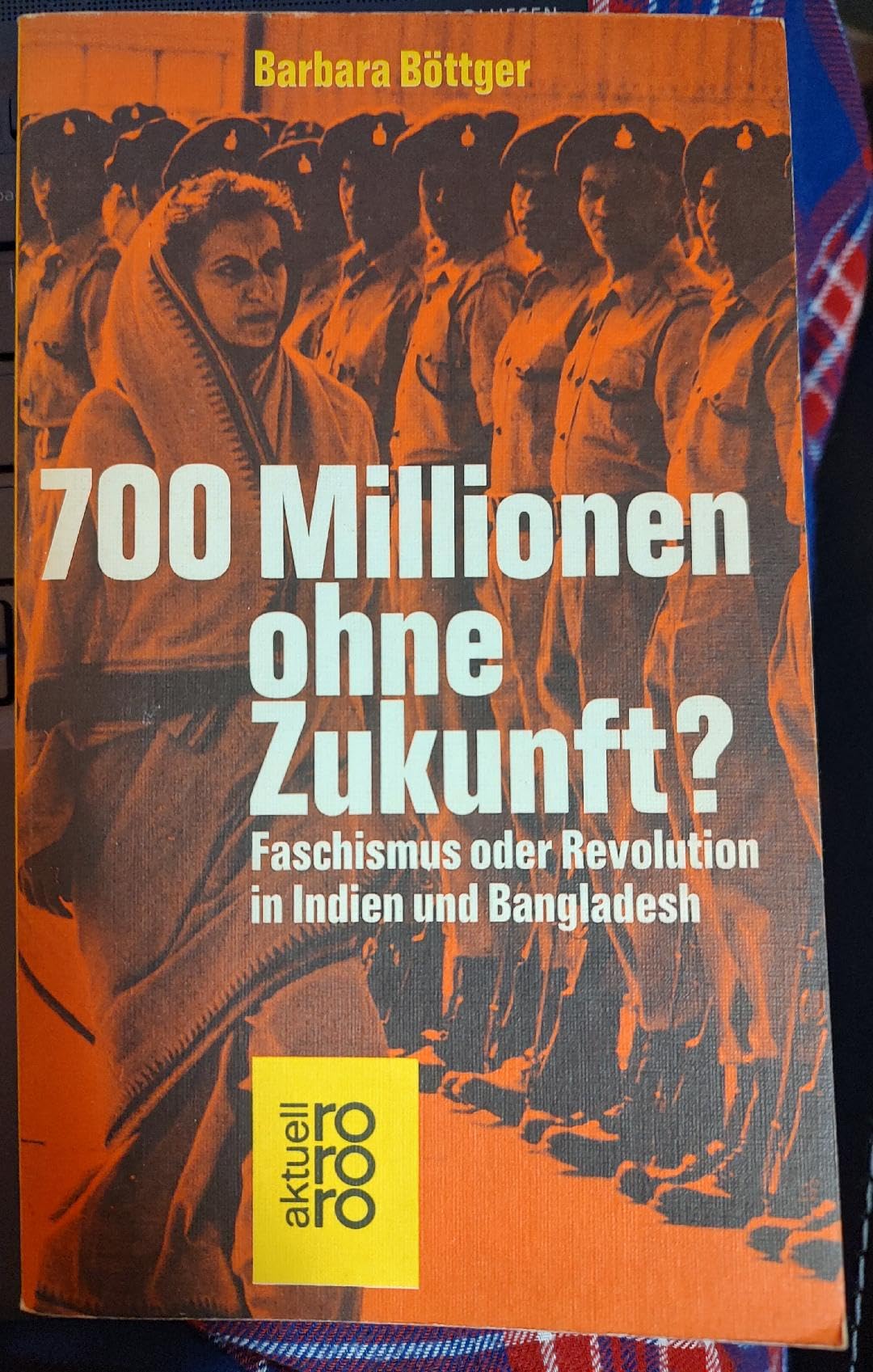 700 Millionen ohne Zukunft?: Faschismus oder Revolution in Indien und Bangladesh Social Sciences