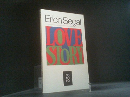 Love Story (rororo: Rowohlts Rotations Romane) Contemporary literature