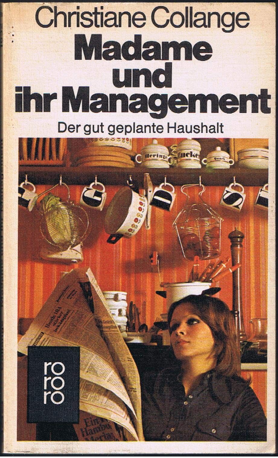 Madame und ihr Management. Der gut geplante Haushalt. Home & Household