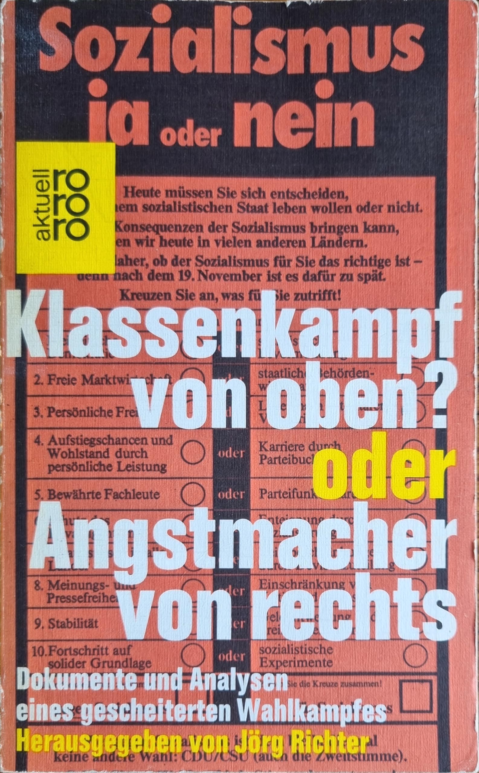 Klassenkampf von oben oder Angstmacher von rechts. Dokumente und Analysen eines gescheiterten Wahlkampfes. Books