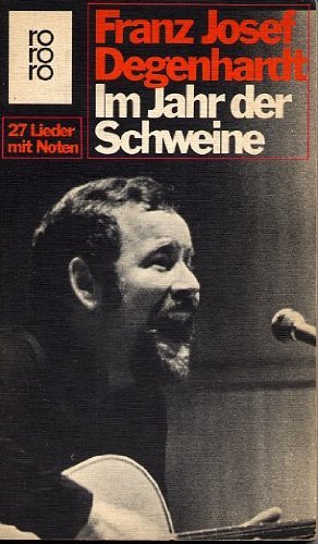 Im Jahr der Schweine. 27 Lieder mit Noten. Film, Art & Culture