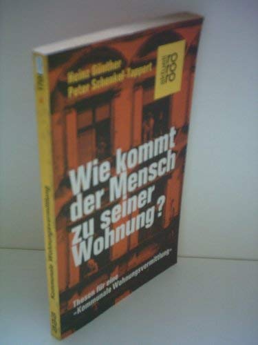 Wie kommt der Mensch zu seiner Wohnung? Thesen für eine Kommunale Wohnungsvermittlung. Books
