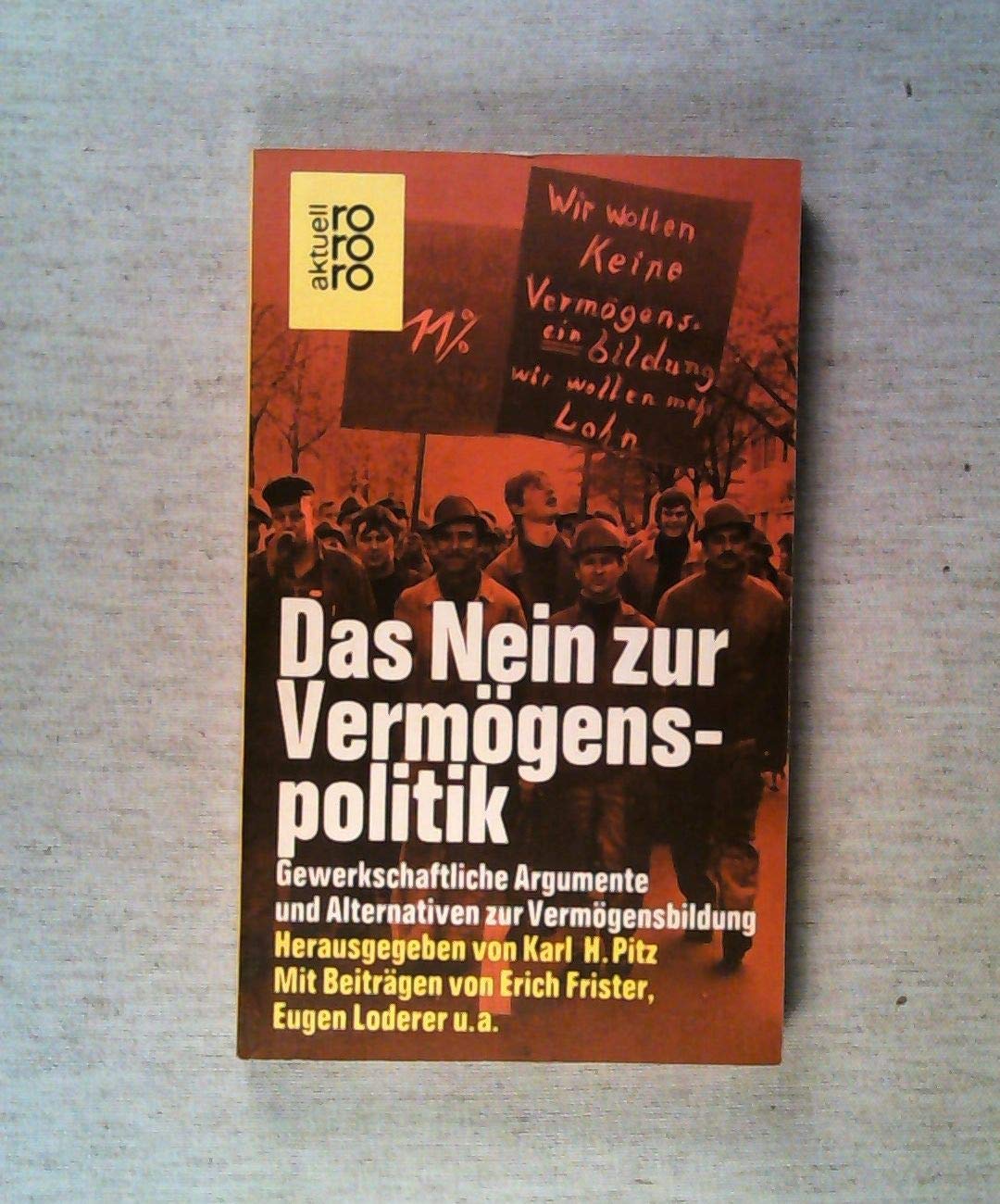 Das Nein zur Vermögenspolitik: Gewerkschaftliche Argumente und Alternativen zur Vermögenspolitik Books