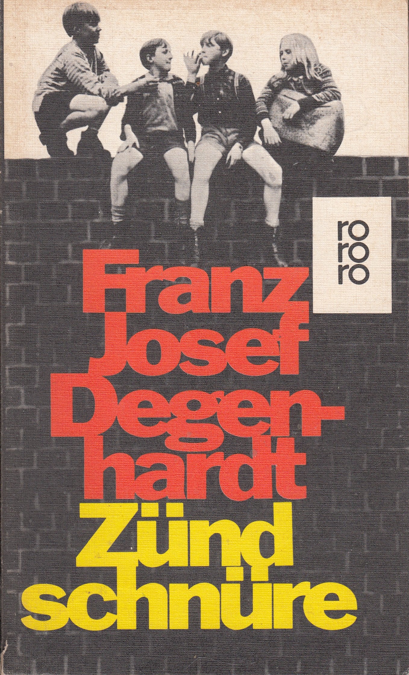 Zündschnüre (rororo: Rowohlts Rotations Romane) Contemporary literature