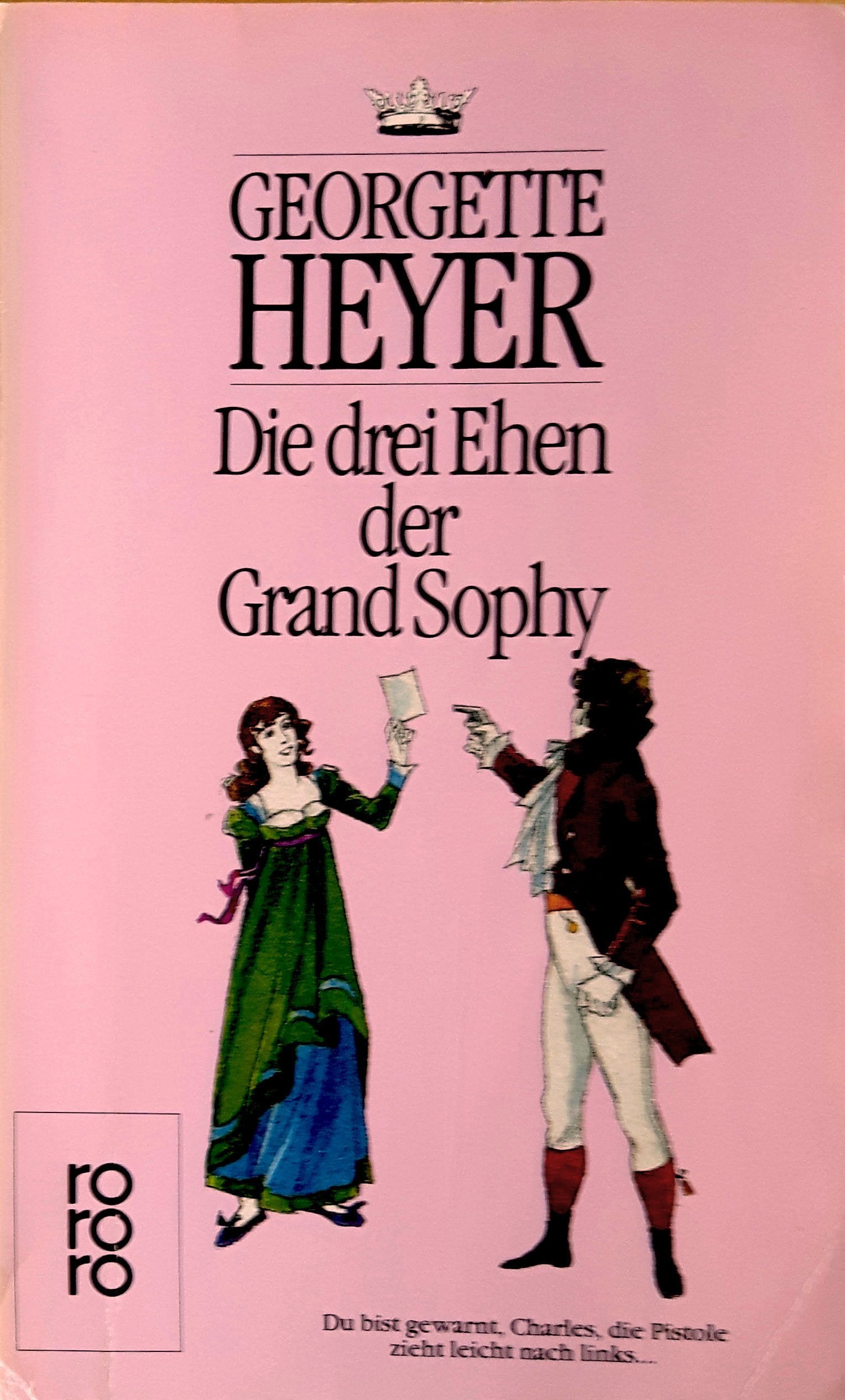 Die drei Ehen der Grand Sophy (rororo: Rowohlts Rotations Romane) Contemporary literature