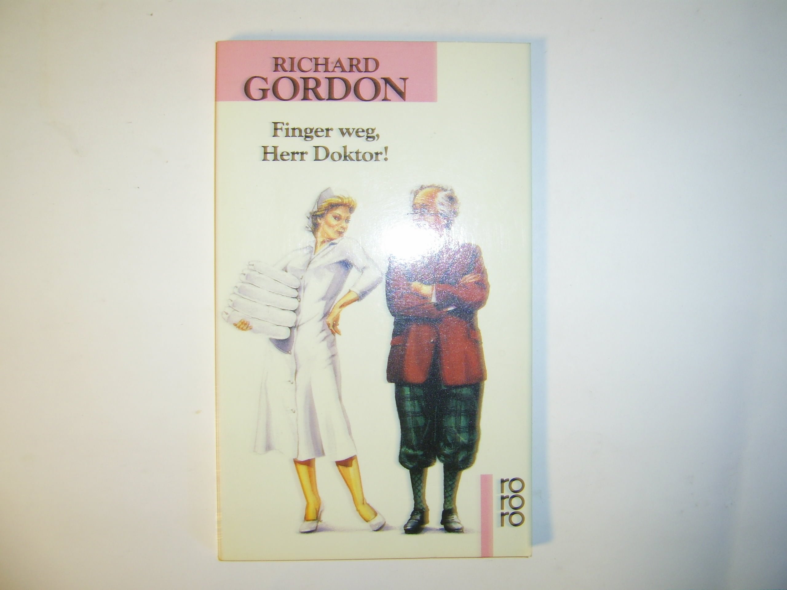 Finger weg, Herr Doktor!: Roman (rororo: Rowohlts Rotations Romane) Books