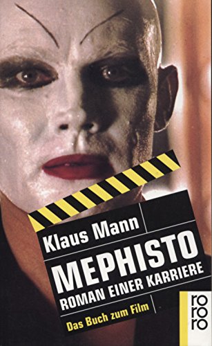 Mephisto: Roman einer Karriere (Das Buch zum Film) Classics