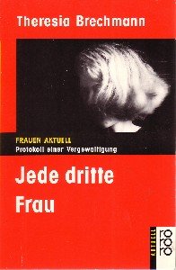 Jede dritte Frau: Protokoll einer Vergewaltigung (rororo aktuell) Law