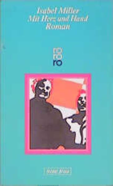 Mit Herz und Hand: Roman (rororo neue frau) Books